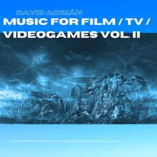 MUSIC FOR FILM / TV / VIDEOGAMES VOL. II (Full Version)