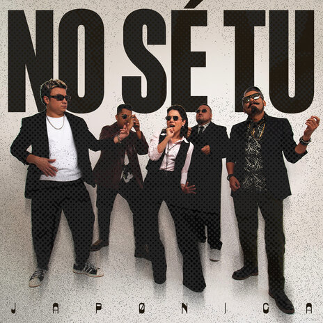 No sé tu | Boomplay Music