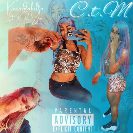 CTM ft. Kd yo | Boomplay Music