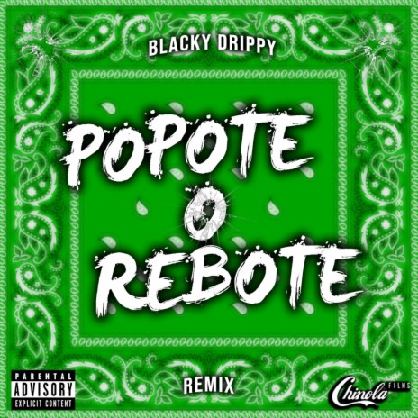 POPOTE O REBOTE ft. Shelow Shaq & Papy Black | Boomplay Music