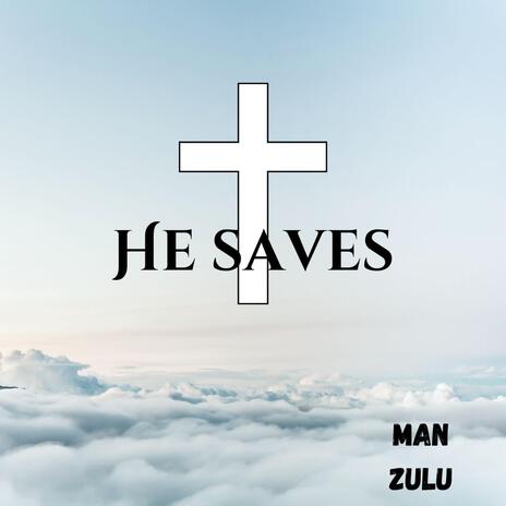 He saves (True) | Boomplay Music