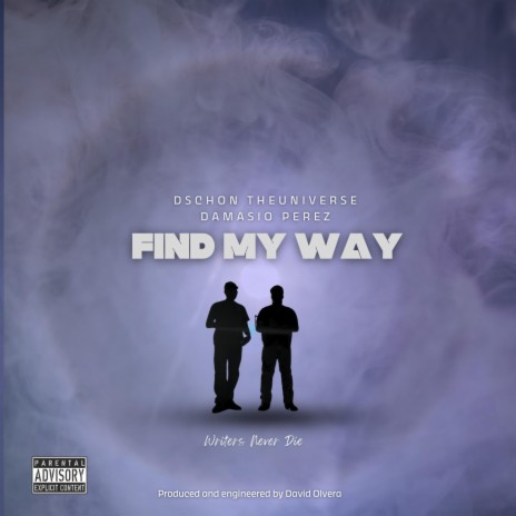Find my way ft. Dschon TheUniverse | Boomplay Music