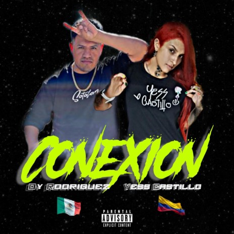 Conexión ft. Yess Castillo