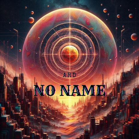 NO NAME | Boomplay Music