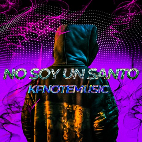 No soy un santo | Boomplay Music