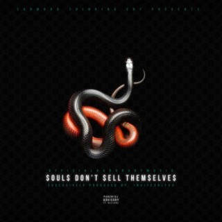 Souls Don't Sell Themselves