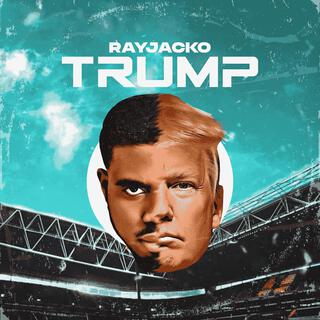 Trump lyrics | Boomplay Music