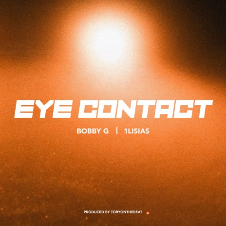 Eye Contact (feat. 1lisias) | Boomplay Music