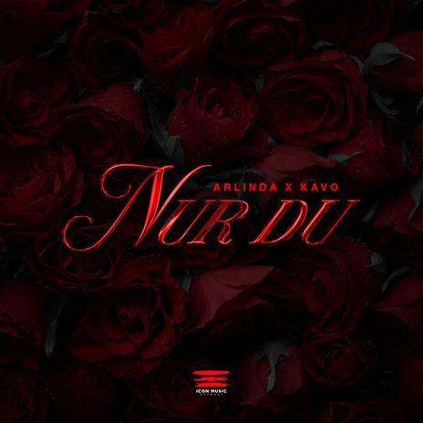 Nur Du ft. Kavo & Arlinda | Boomplay Music