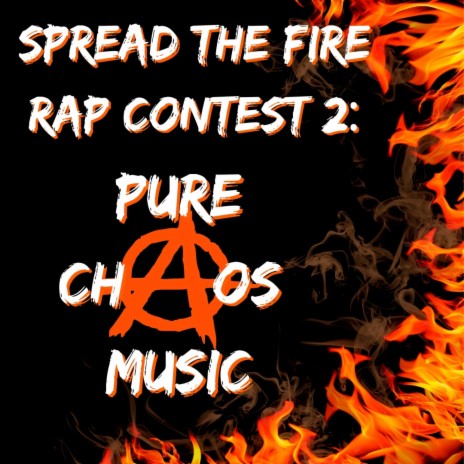 Spread the fire rap contest 2 by Pure chAos Music | Boomplay Music