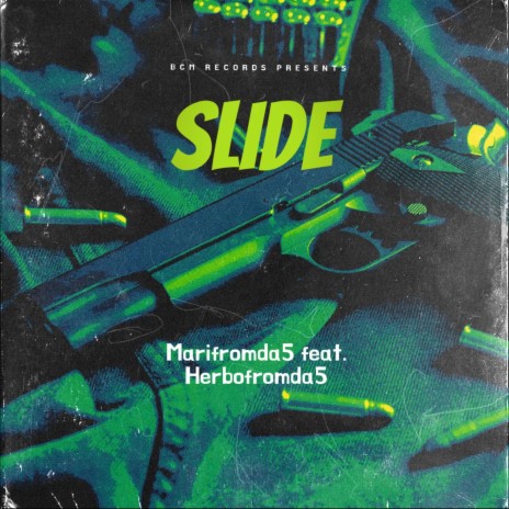 Slide ft. Herbofromda5