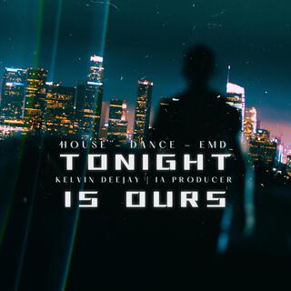 Tonight is Ours lyrics | Boomplay Music