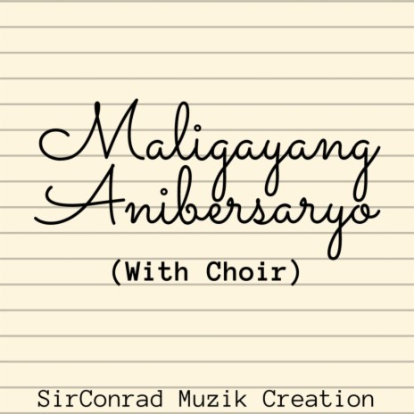 Maligayang Anibersaryo & Choir | Boomplay Music