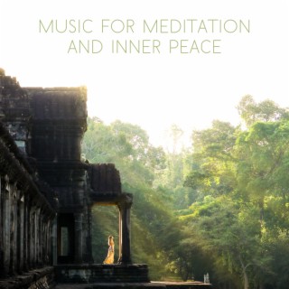 Music for Meditation and Inner Peace