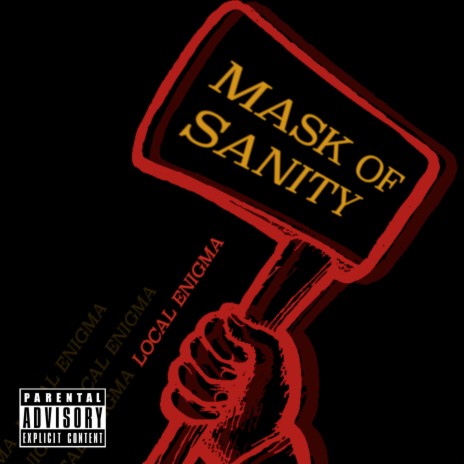 Mask of Sanity | Boomplay Music