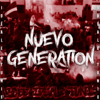 NUEVO GENERATION (INTRO)