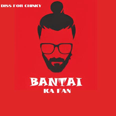 Bantai ka fan | Boomplay Music