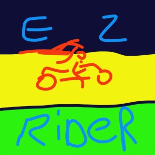 E Z Rider