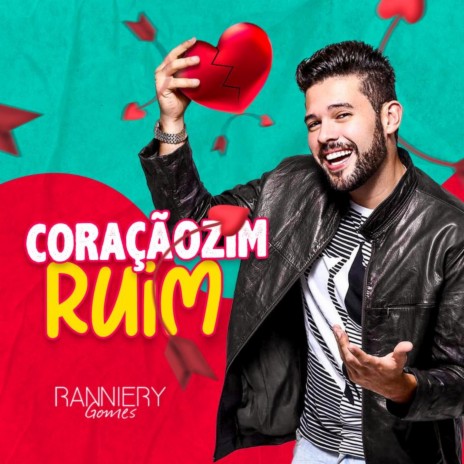 Coraçãozinho Ruim | Boomplay Music