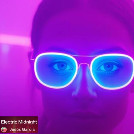 Electric Midnight | Boomplay Music