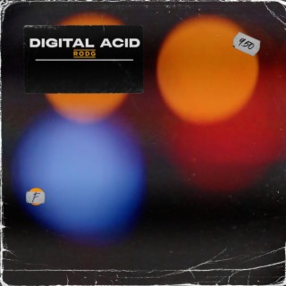 Digital Acid