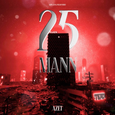 25 Mann | Boomplay Music