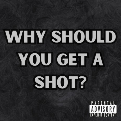 Why should you get a shot? | Boomplay Music