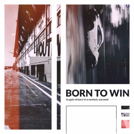 Born to Win | Boomplay Music