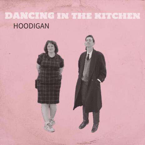 Dancing in the Kitchen | Boomplay Music