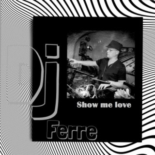 show me love (Radio Edit)