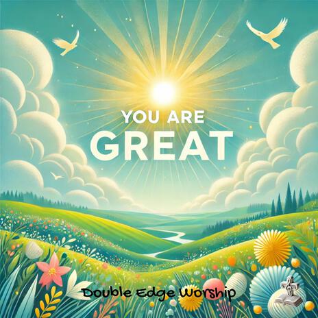 You Are Great