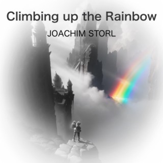 Climbing up the Rainbow