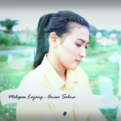 Melepas Lajang | Boomplay Music