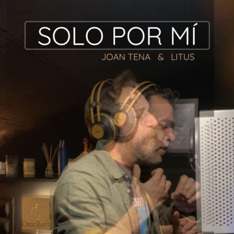 Solo por mí ft. Litus | Boomplay Music