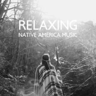 Relaxing Native America Music