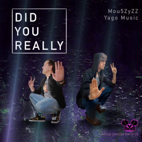Did You Really? ft. Yago Music