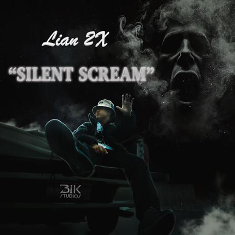 Silent Scream | Boomplay Music