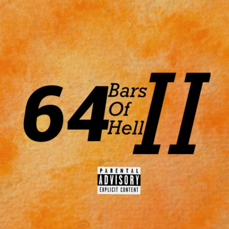 64 Bars of Hell 2 | Boomplay Music