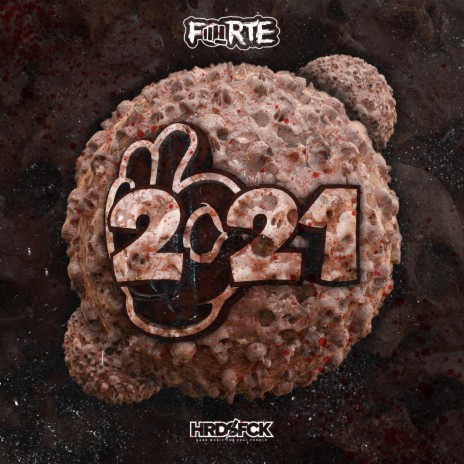 2021 ft. HRDSFCK | Boomplay Music