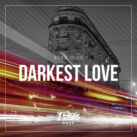 Darkest Love | Boomplay Music