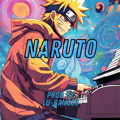 Naruto | Boomplay Music