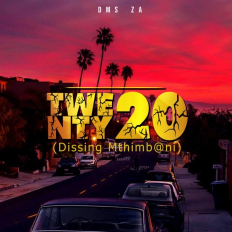 Twenty20 (Dissing Mthimb@ni) | Boomplay Music