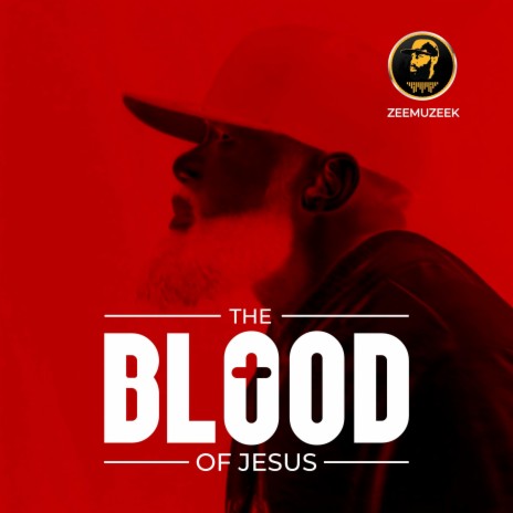 The Blood of Jesus | Boomplay Music