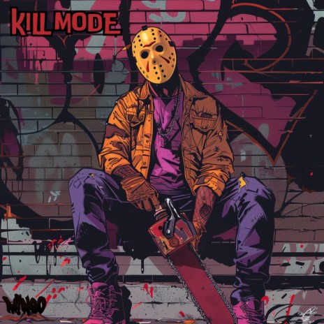 Kill Mode | Boomplay Music