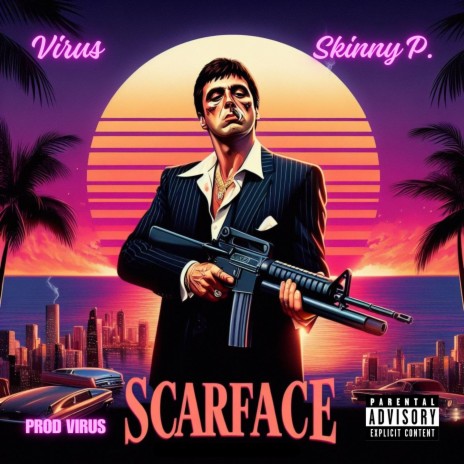 SCARFACE ft. Skinny P. | Boomplay Music