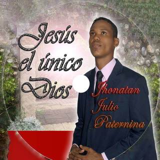 Jesús el Unico Dios