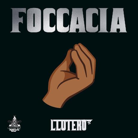 FOCCACIA | Boomplay Music