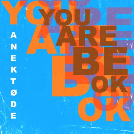 You Are Be Ok (Radio Edit)