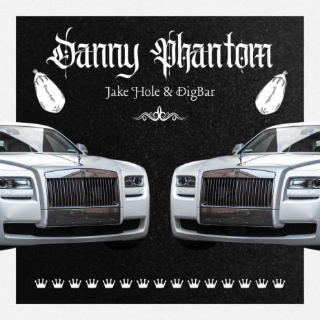 Danny Phantom ft. DigBar | Boomplay Music