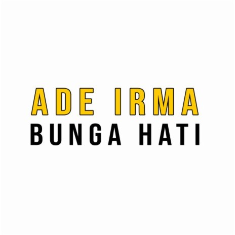 Bunga Hati | Boomplay Music